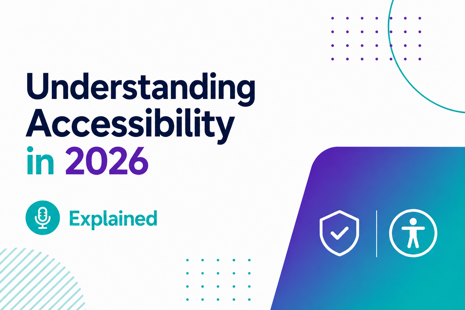 Understanding Accessibility in 2026 explained graphic